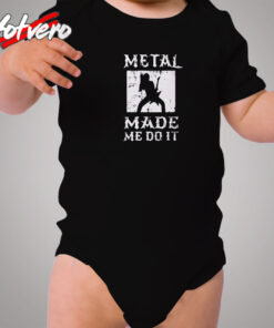 Heavy Metal Made Me Do It Hard Rock Music Cozy Baby Onesies