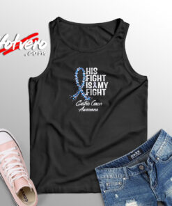 His Fight Is My Fight Aesthetic Sleeveless Shirt