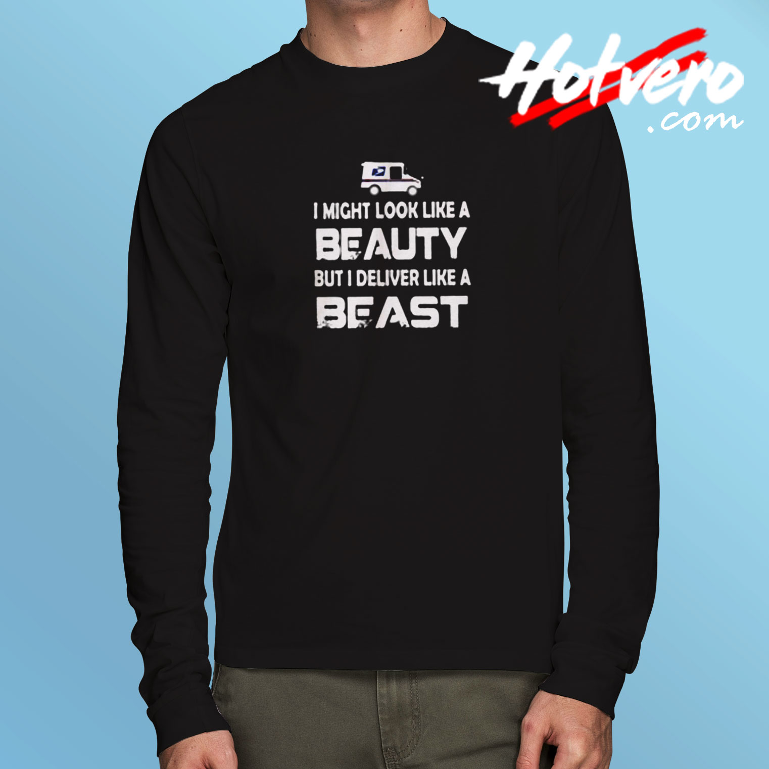 I Might Look Like A Beauty Long Sleeve T shirt