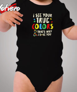 I See Your True Colors Cozy Baby Onesies