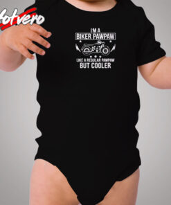 I'm A Biker Pawpaw Grandpas Fathers Day Cozy Baby Onesies