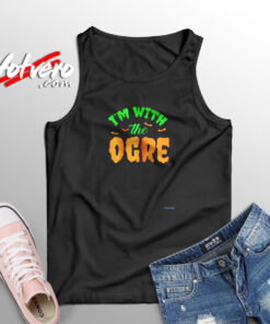 I’m With The Ogre Aesthetic Sleeveless Shirt