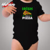 Irish I Had A Pizza Cozy Baby Onesies