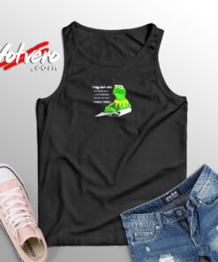 Kermit The Frog I May Look Calm Aesthetic Sleeveless Shirt