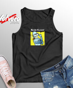 Kill All Human Bender Rosie The Riveter Aesthetic Sleeveless Shirt