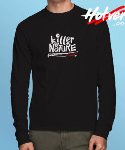 Killer By Nature Friday 13th Jason Voorhes Horror Movie Halloween Long Sleeve T shirt