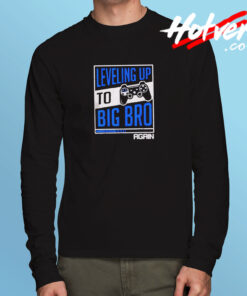 Leveling Up To Big Bro Long Sleeve T shirt
