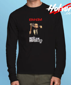 Limited Eminem Music To Be Murdered By Long Sleeve T shirt