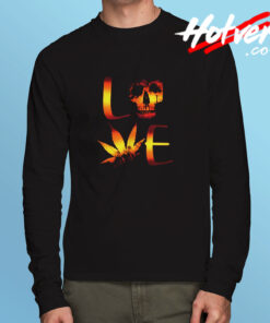 Love Weed Cannabis Long Sleeve T shirt