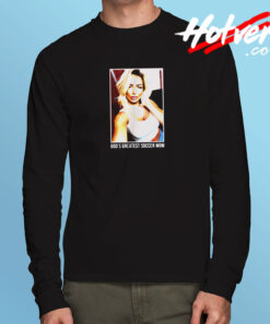 Mandy Rose Greatest Soccer Mom Long Sleeve T shirt