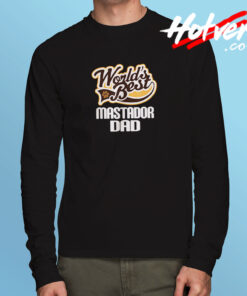 Mastador Dog Dad Long Sleeve T shirt