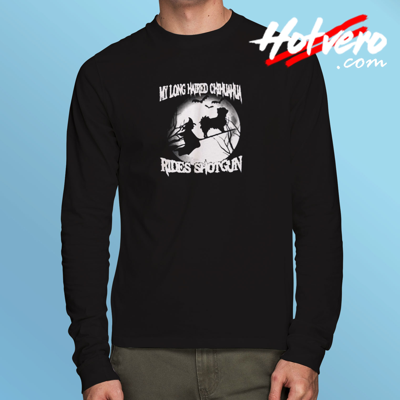 My Long Haired Chihuahua Rides Shotgun Long Sleeve T shirt