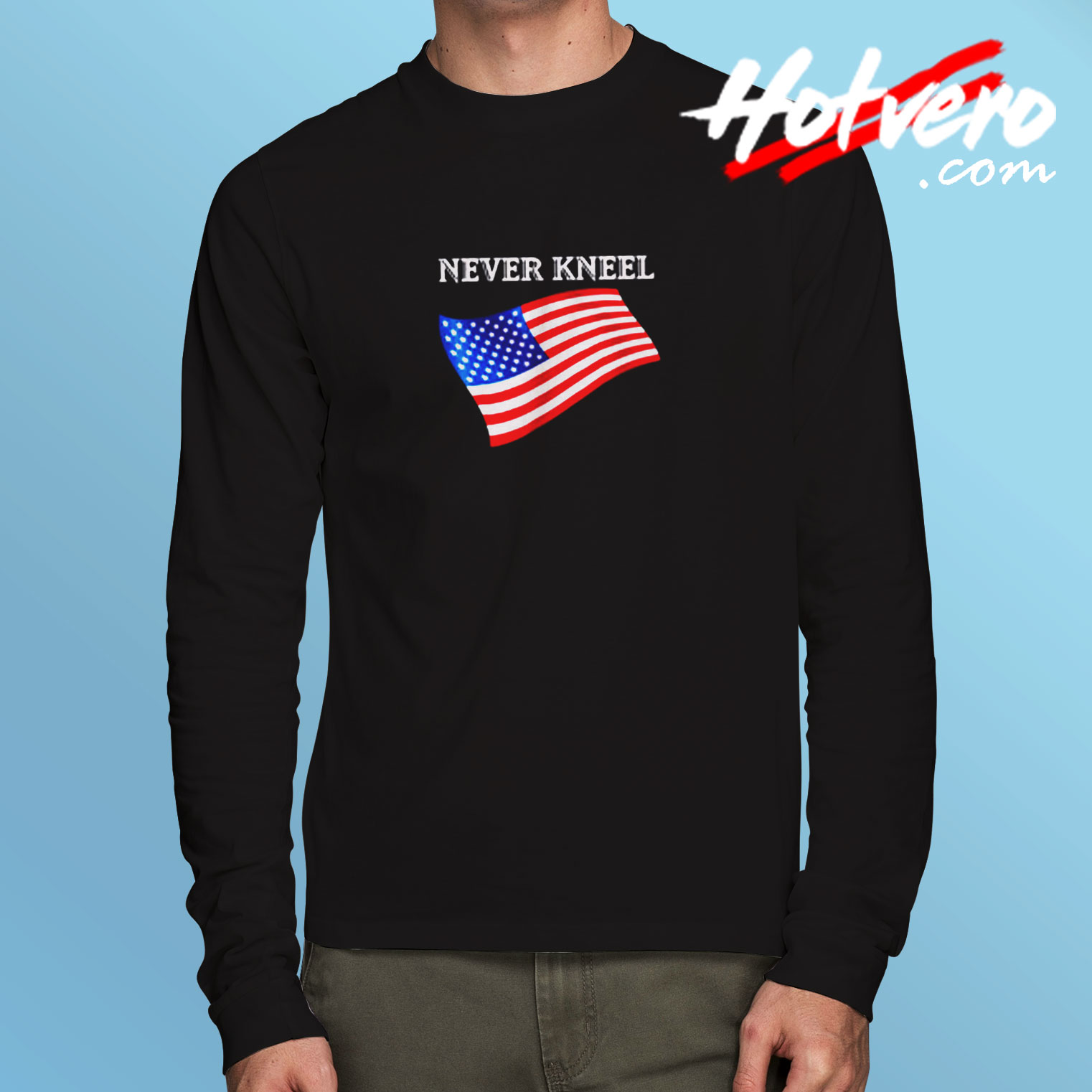 Never Kneel American Flag Long Sleeve T shirt