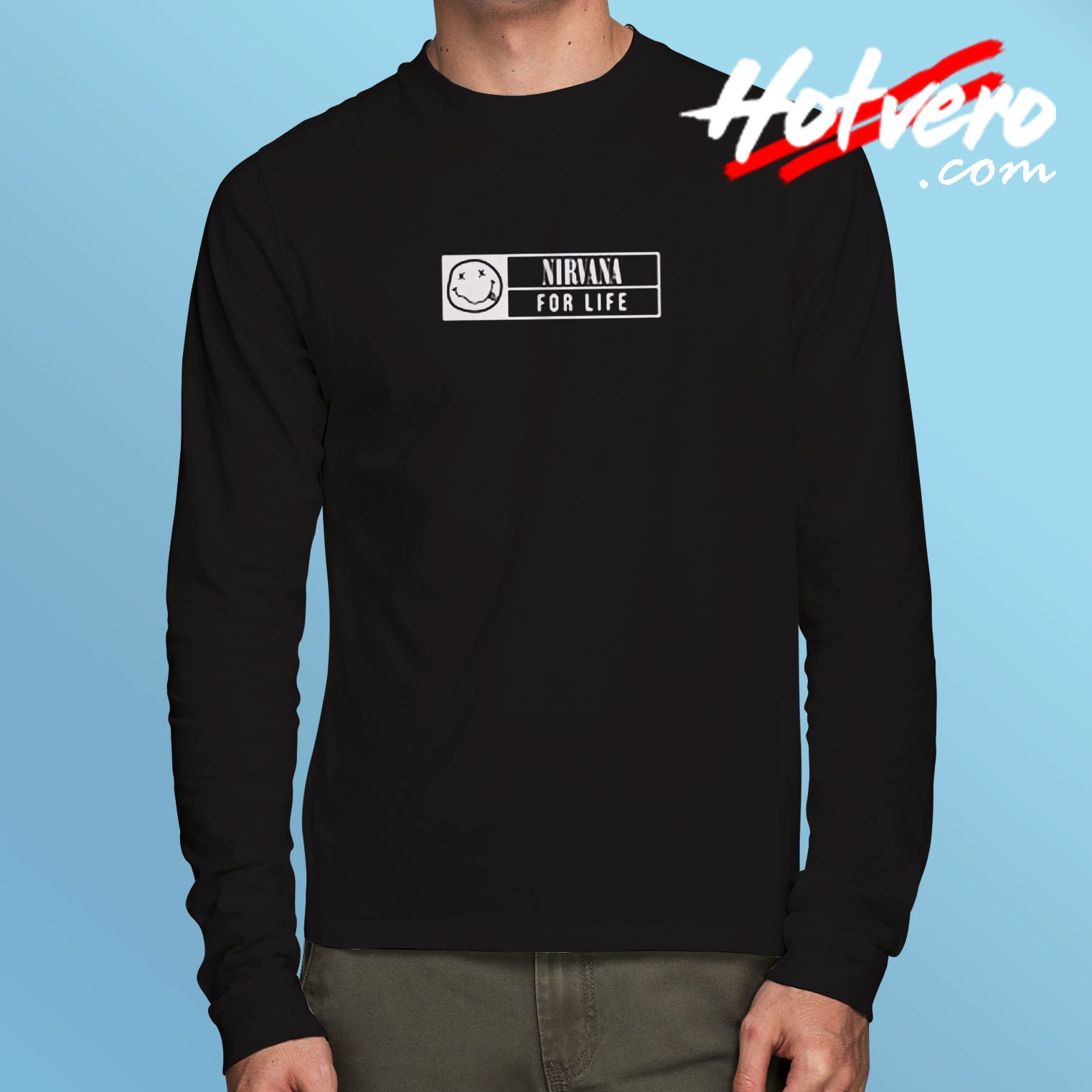 Nirvana For Life Long Sleeve T shirt