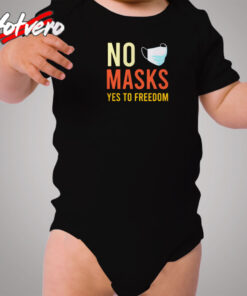 No Masks Yes To Freedom Cozy Baby Onesies