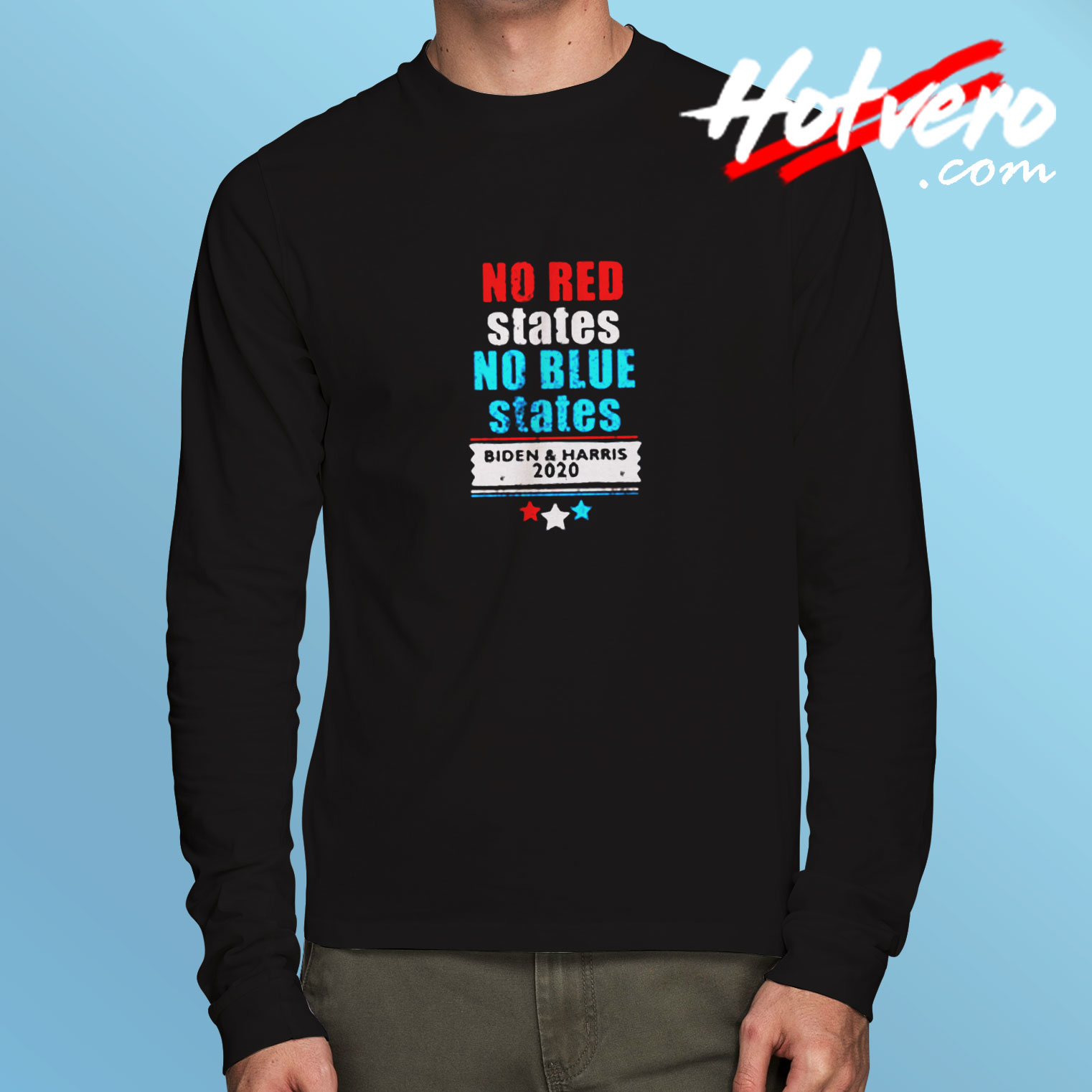 No Red States No Blue States Biden Harris Long Sleeve T shirt