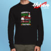 Nobody's Walking Out On This Fun Old Family Christmas Xmas Long Sleeve T shirt