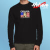Obama Still My President Flag Long Sleeve T shirt