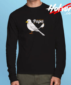 Papa Bird Lover Long Sleeve T shirt