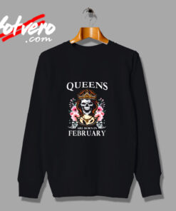Queens Are Born In February Skull Urban Sweatshirt