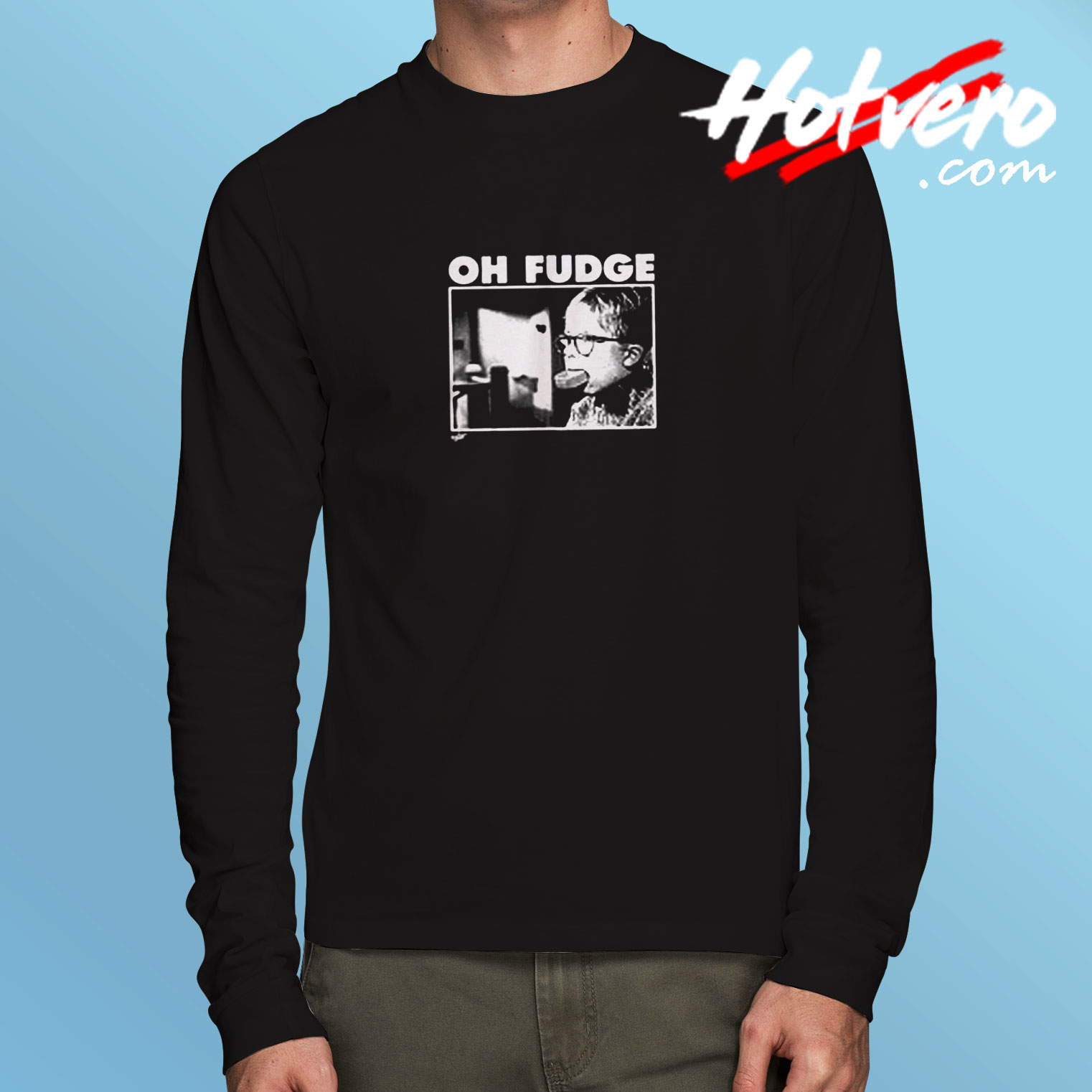 Ralphie Oh Fudge Christmas Story Long Sleeve T shirt