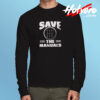 Save The Manuals Long Sleeve T shirt