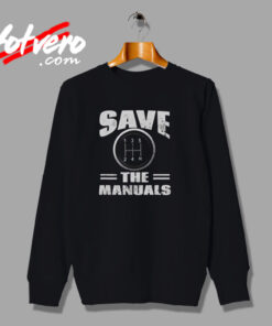 Save The Manuals Urban Sweatshirt