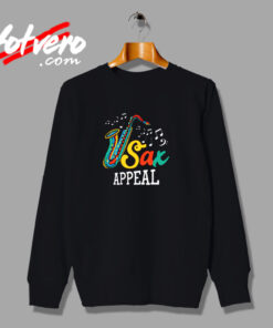 Sax Appeal Saxophonist Band Urban Sweatshirt