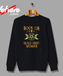 Stevie Nicks Rock On Gold Dust Woma Urban Sweatshirt