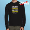 Super Cool Upholsterer Long Sleeve T shirt