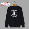 Support Your Local Witches Urban Sweatshirt