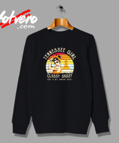 Tennessee Strong Girl Classy Sassy Urban Sweatshirt