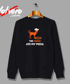 The Dingo Ate My Pizza Urban Sweatshirt