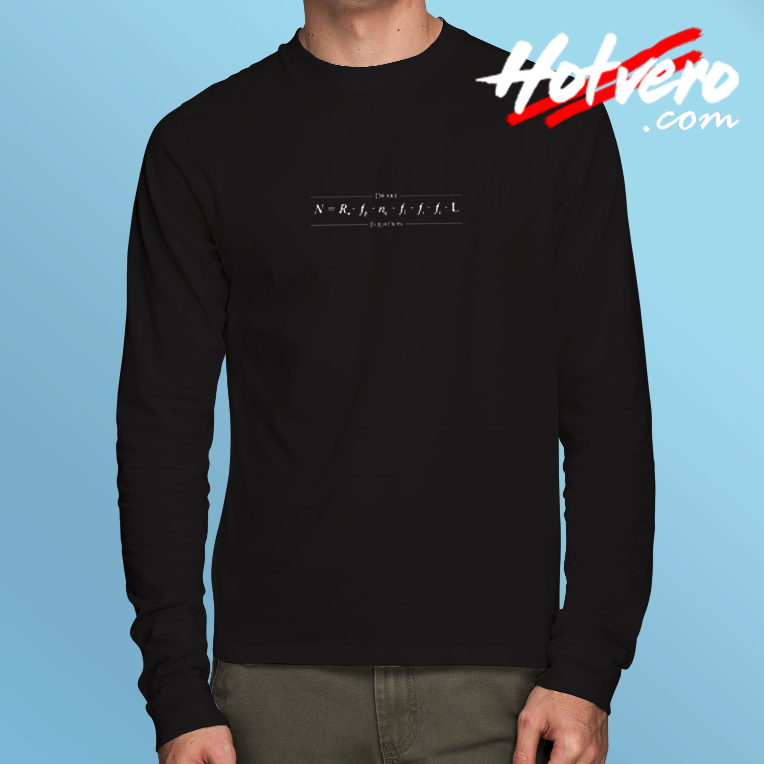 The Drake Equation Long Sleeve T shirt