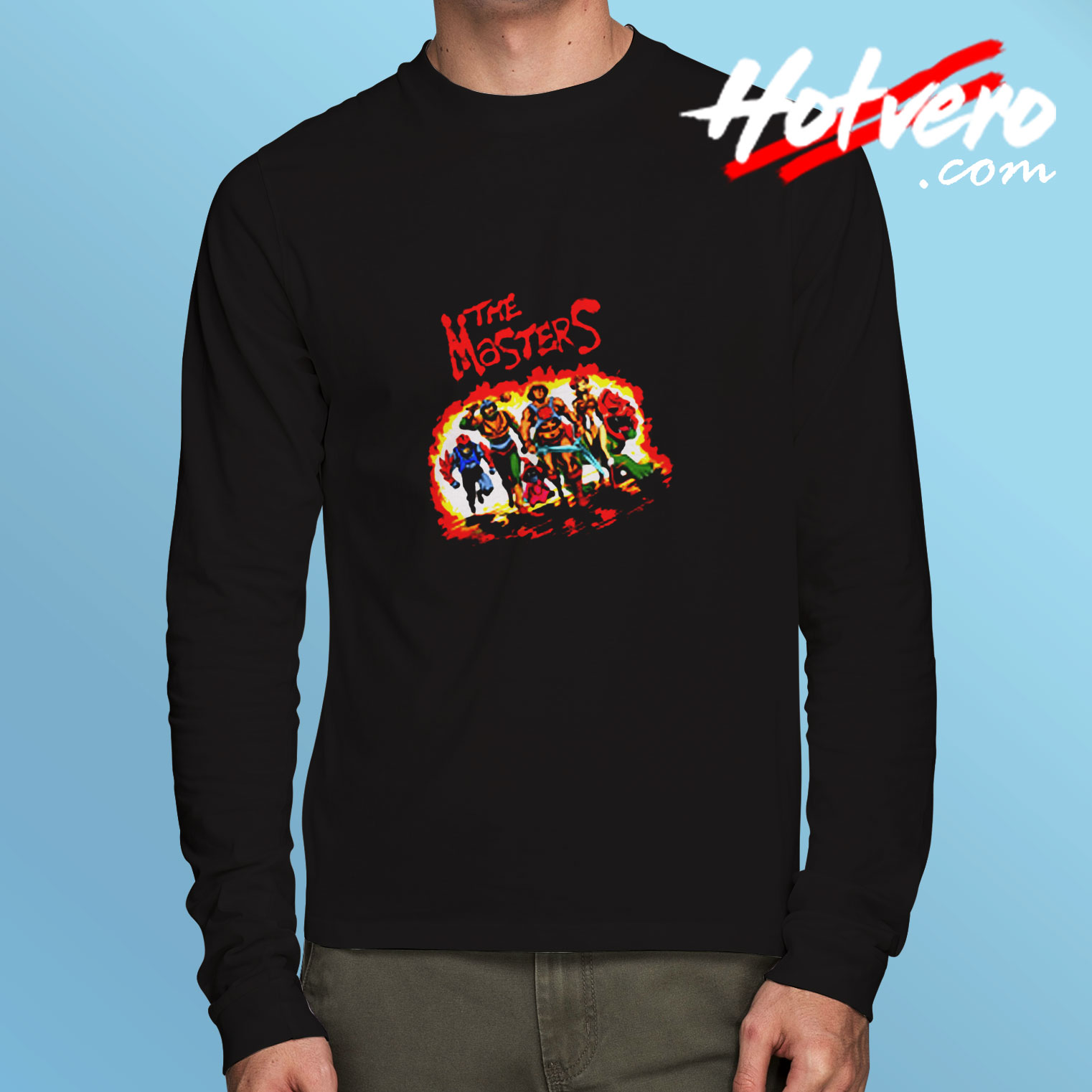 The Masters Of Universe He Man Hero The Warriors Parody Long Sleeve T shirt