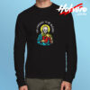 Too Stressed To Be Blessed Long Sleeve T shirt