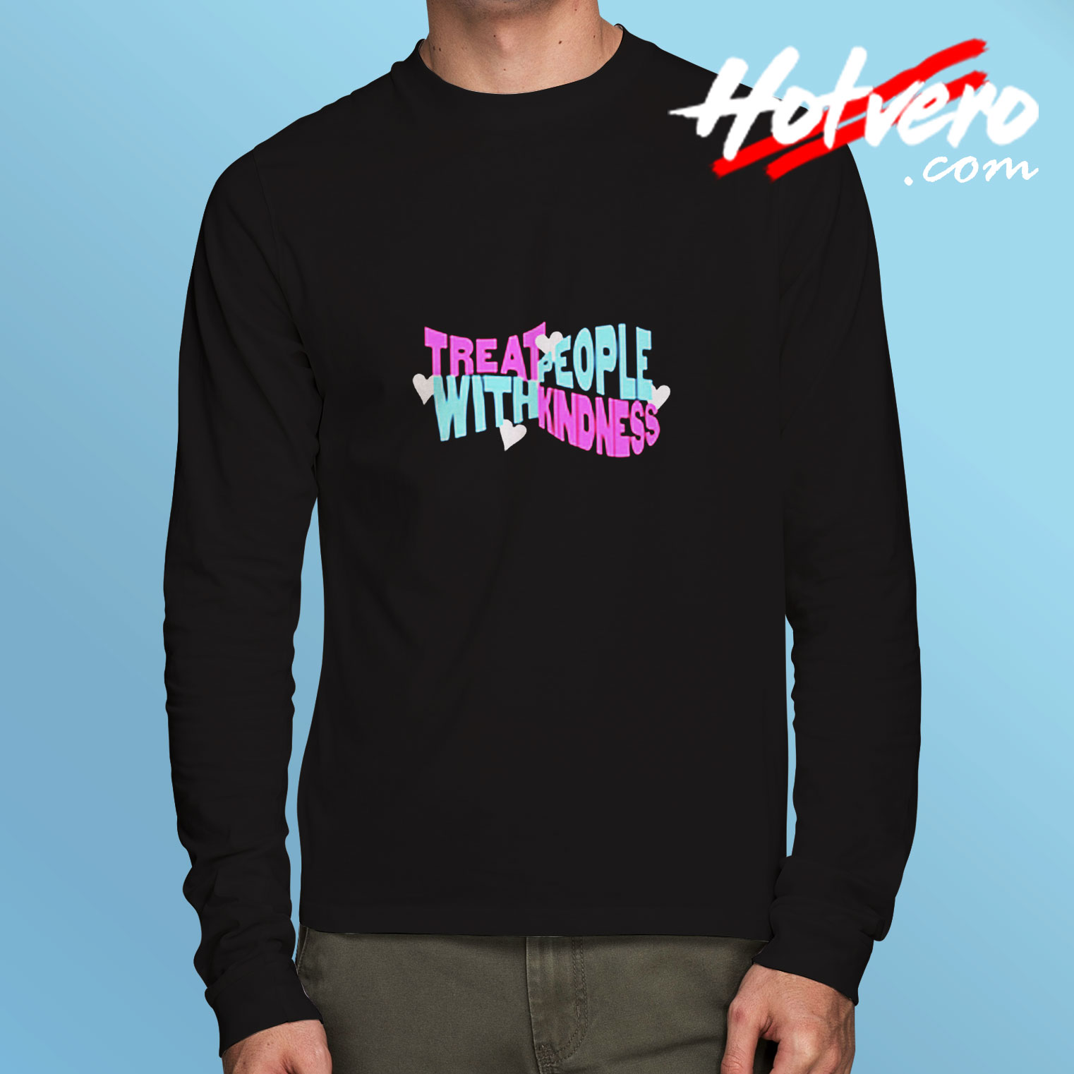 Treat Fine Kindness With Harry Long Sleeve T shirt