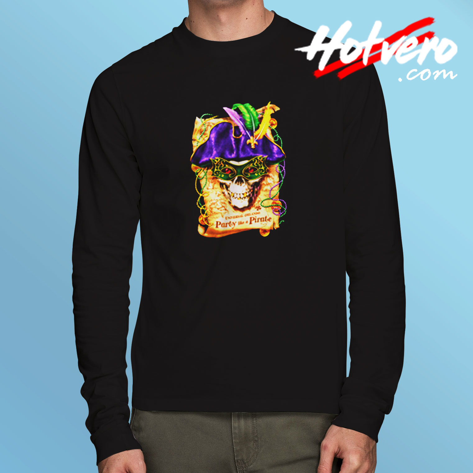 Universal Mardi Gras Party Like A Pirate Long Sleeve T shirt