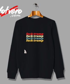 Vintage Fuck Trump Urban Sweatshirt