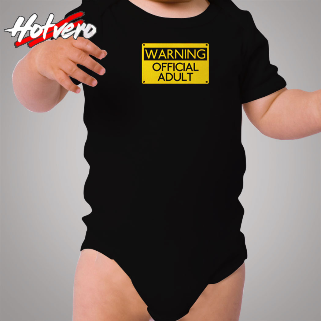 Warning Official Adult Funny Cozy Baby Onesies