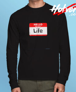 When Life Gives You Lemons Long Sleeve T shirt