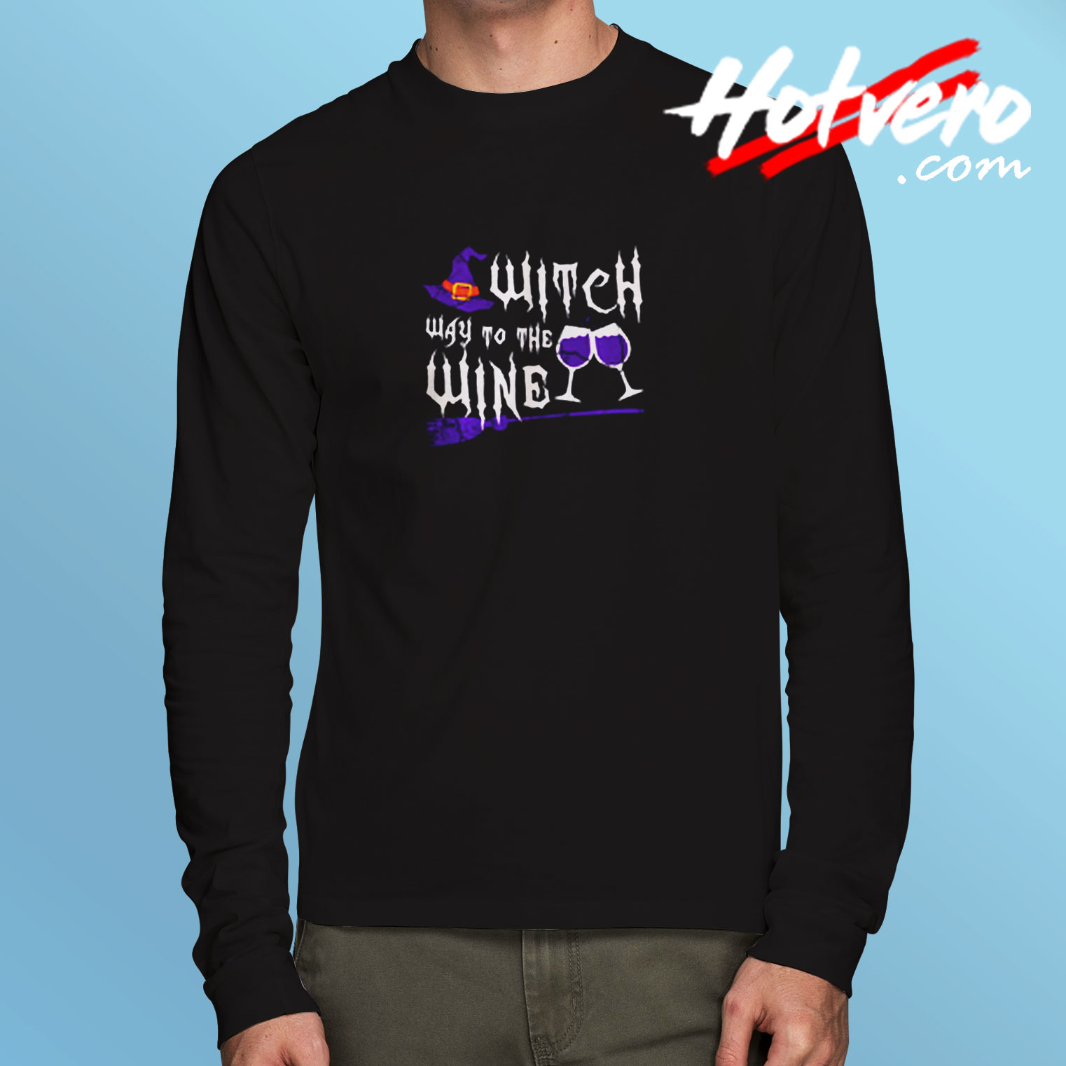 Witch Way To The Wine Long Sleeve T shirt