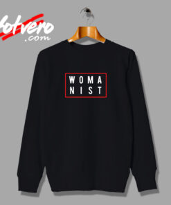 Womanist Black Feminist Urban Sweatshirt