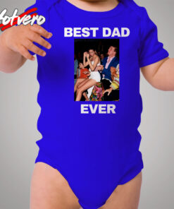 Best Dad Ever Trump Parody Baby Onesies
