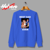 Best Dad Ever Trump Parody Urban Sweatshirt