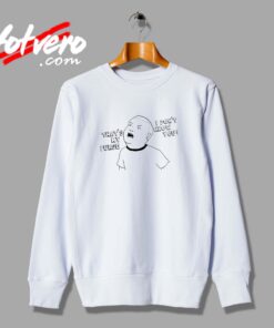 Bobby King of The Hill My Purse Sweatshirt Streetwear
