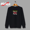 Ain’t No Party Like A Diddy Party Men’s Funny Offensive Vintage Sweatshirt Design