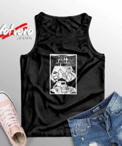 Alien Nobody Has Ever Been Right About Anything Sleeveless Shirt