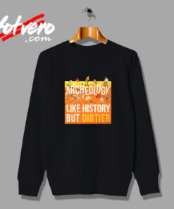 Archaeologist Vintage Sweatshirt Design