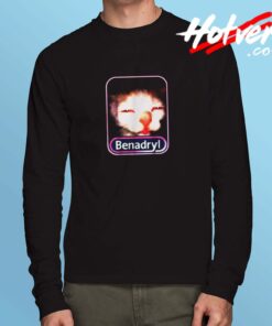 Benadryl Meme Cat Long Sleeve Tshirt